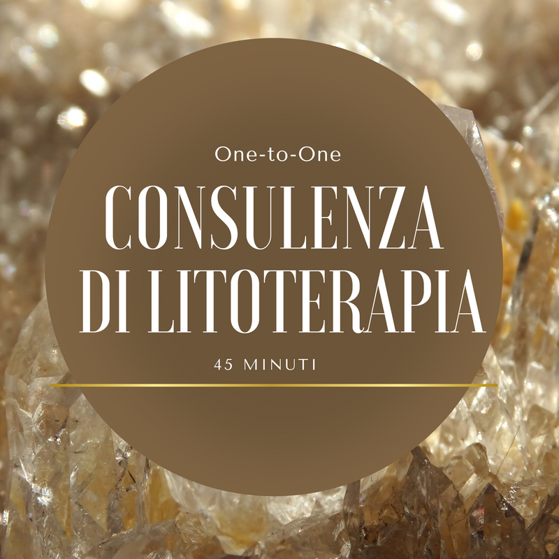 Consulenza Privata di Litoterapia - 45 min -